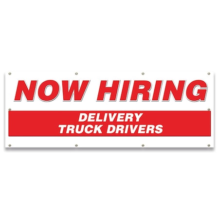 Signmission Now Hiring Delivery Truck Drivers Banner Apply Inside Accepting Application Single Sided B-96-30230